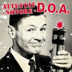 DOA : Attentat Sonore - D.O.A